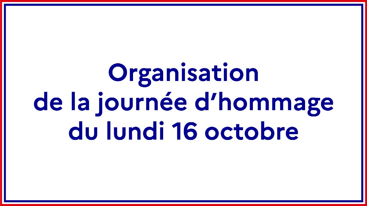 Organisation de la journée du 16 octobre