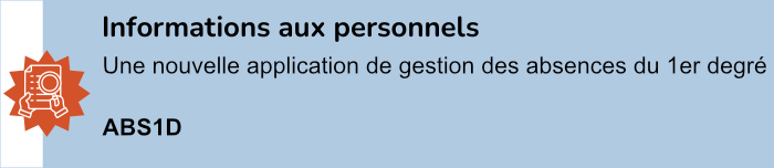 Informations aux personnels - une nouvelle application de gestion des absences 1er degré